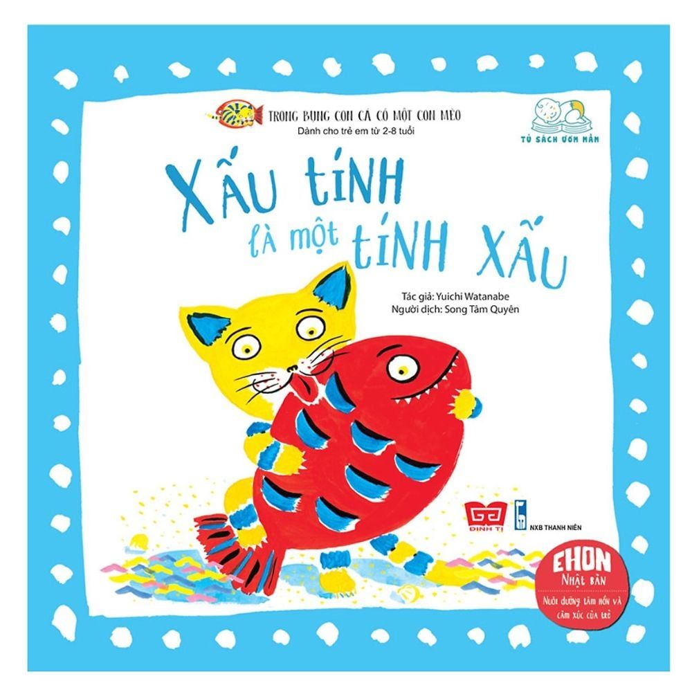 Trong Bụng Con Cá Có Một Con Mèo - Xấu Tính Là Một Tính Xấu