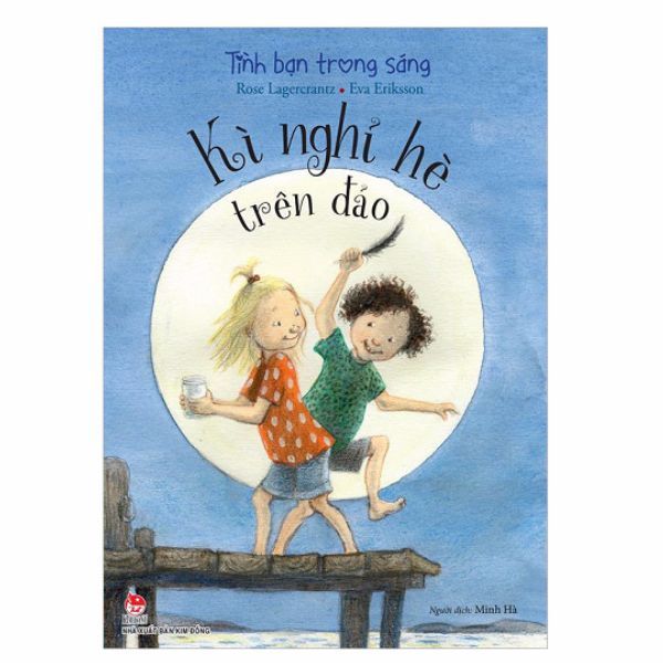 Tình Bạn Trong Sáng - Kì Nghỉ Hè Trên Đảo
