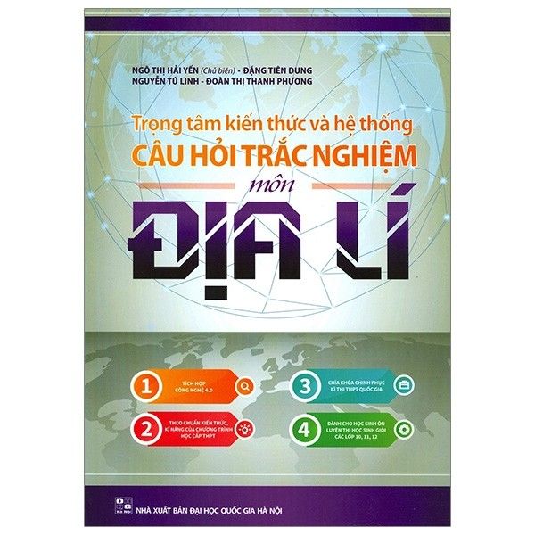 Trọng Tâm Kiến Thức Và Hệ Thống Câu Hỏi Trắc Nghiệm - Môn Địa Lí