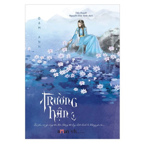 Trường Hận (Tập 1)