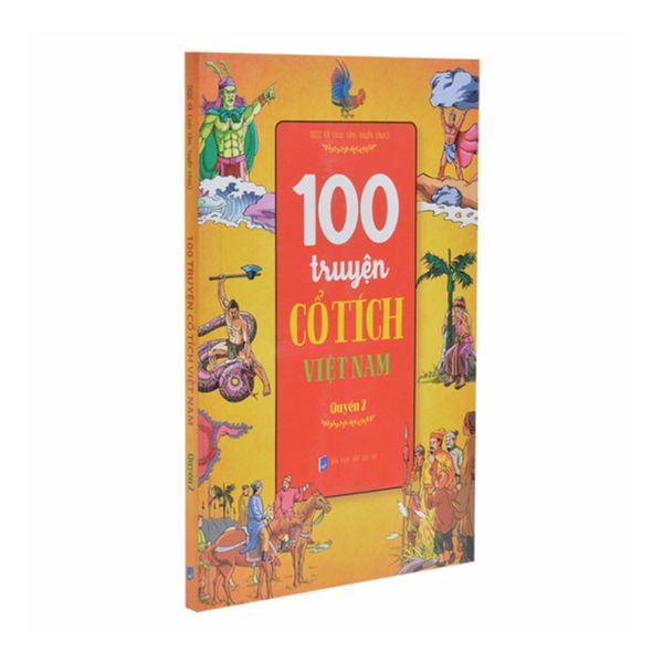 100 Truyện Cổ Tích Việt Nam - Quyển 2