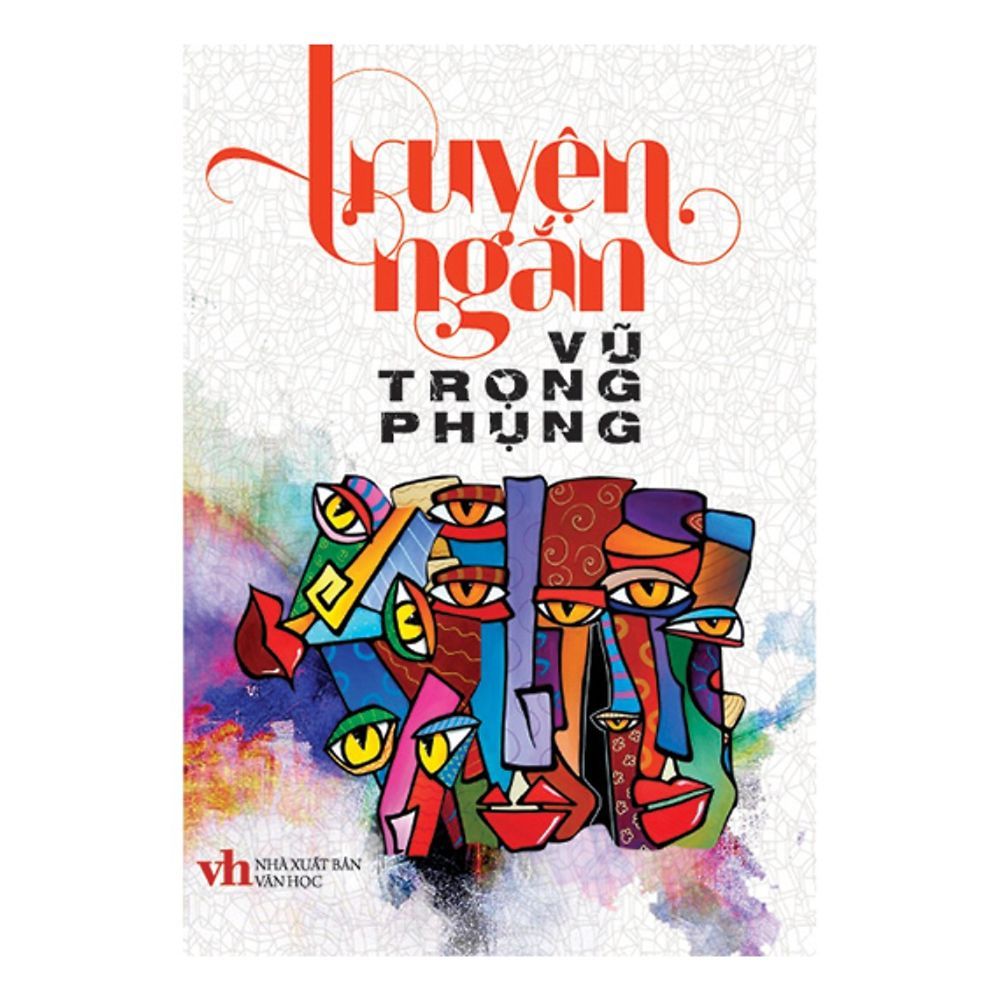 Truyện Ngắn Vũ Trọng Phụng