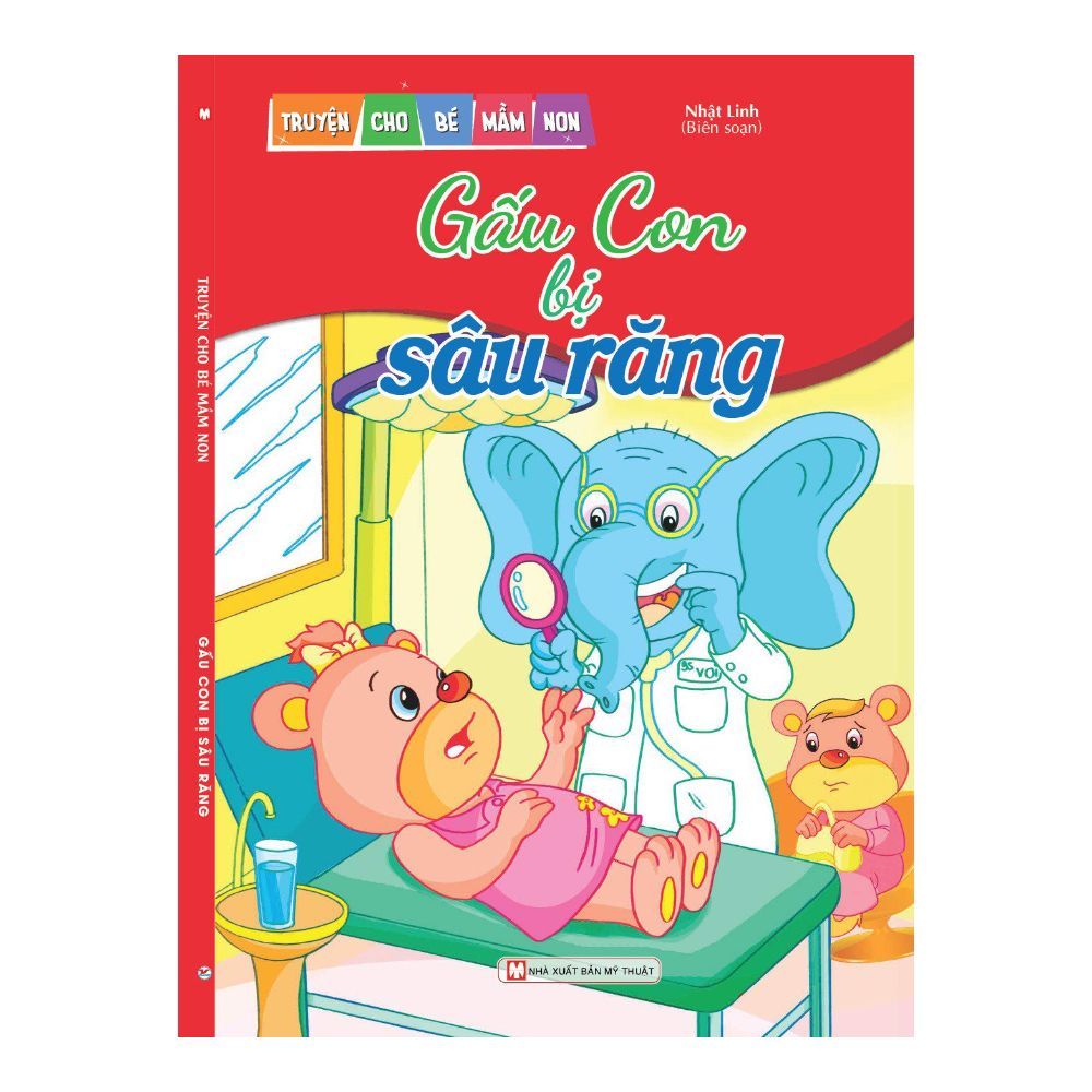 Truyện Cho Bé Mầm Non - Gấu Con Bị Sâu Răng