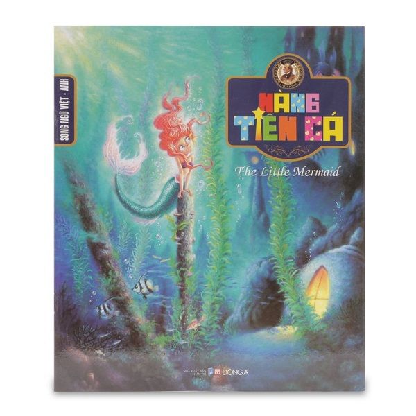 Truyện Cổ Andersen – Nàng Tiên Cá – Song Ngữ Việt – Anh