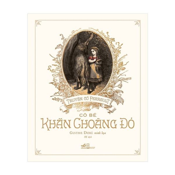 Truyện Cổ Perrault - Cô Bé Khăn Choàng Đỏ