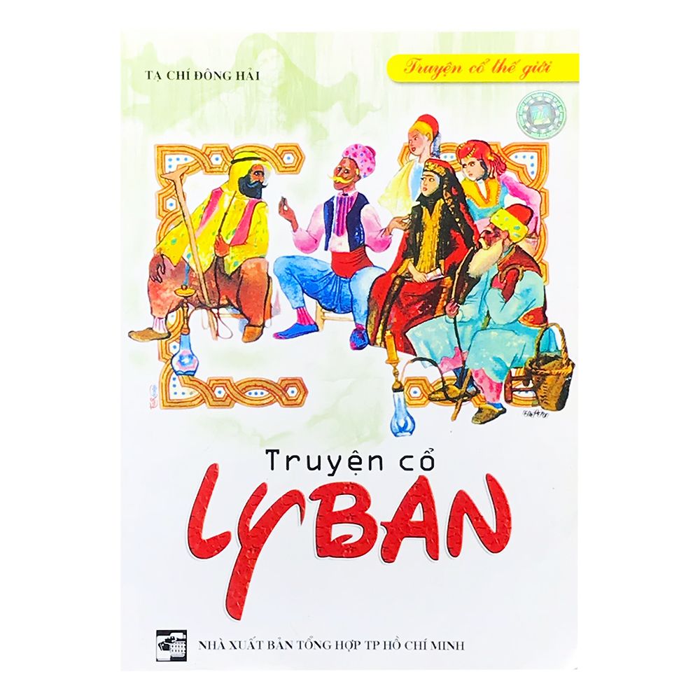 Truyện Cổ Thế Giới - Truyện Cổ LyBan
