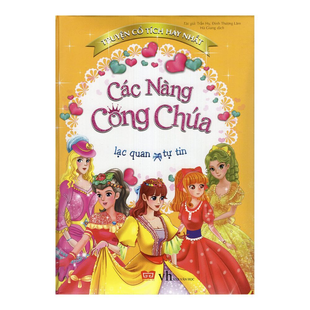 Truyện Cổ Tích Hay Nhất - Các Nàng Công Chúa Lạc Quan, Tự Tin