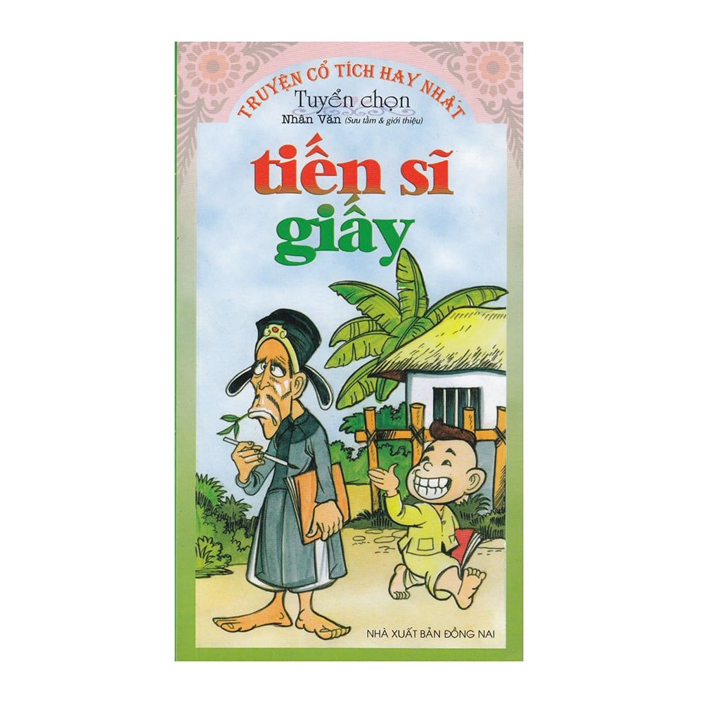 Truyện Cổ tích Hay Nhất Tuyển Chọn - Tiến Sĩ Giấy