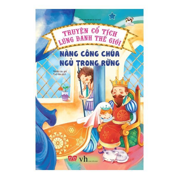Truyện Cổ Tích Lừng Danh Thế Giới - Nàng Công Chúa Ngủ Trong Rừng