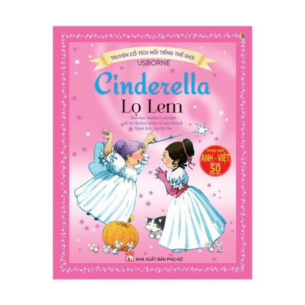 Truyện Cổ Tích Nổi Tiếng Thế Giới - Lọ Lem (Song Ngữ Anh Việt)