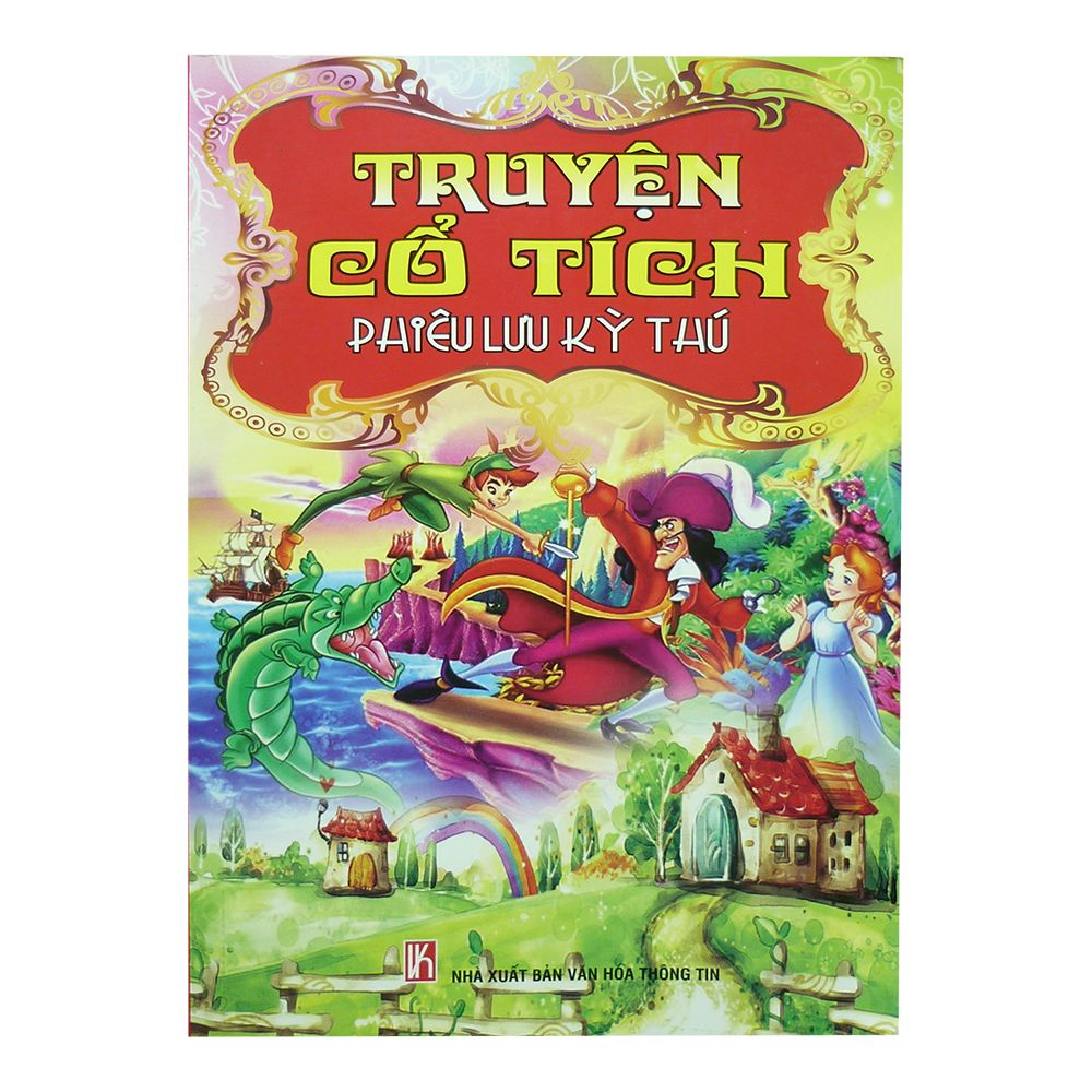 Truyện Cổ Tích Phiêu Lưu Kỳ Thú