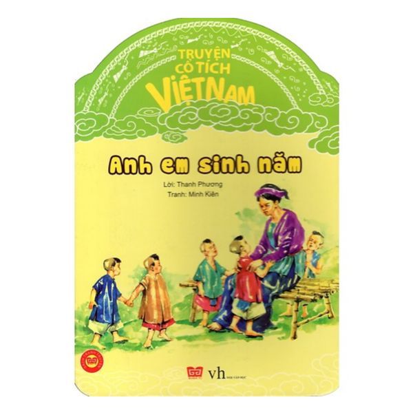 Truyện Cổ Tích Việt Nam - Anh Em Sinh Năm