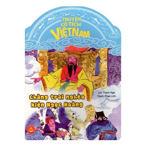 Truyện Cổ Tích Việt Nam - Chàng Trai Nghèo Kiện Ngọc Hoàng
