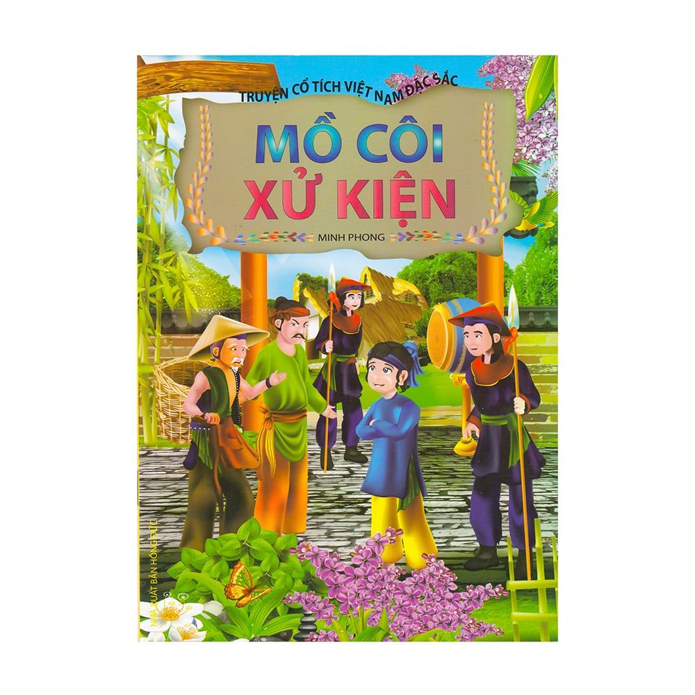 Truyện Cổ Tích Việt Nam Đặc Sắc - Mồ Côi Xử Kiện