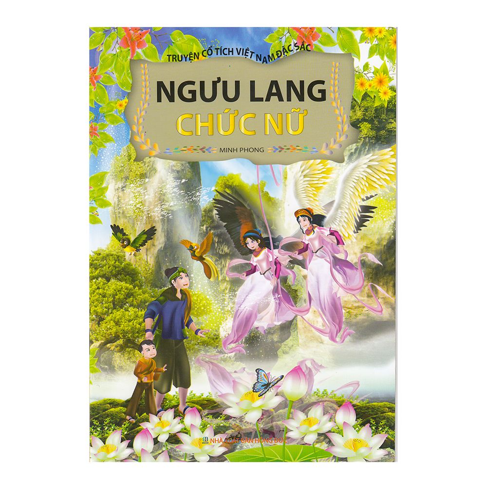 Truyện Cổ Tích Việt Nam Đặc Sắc - Ngưu Lang Chức Nữ
