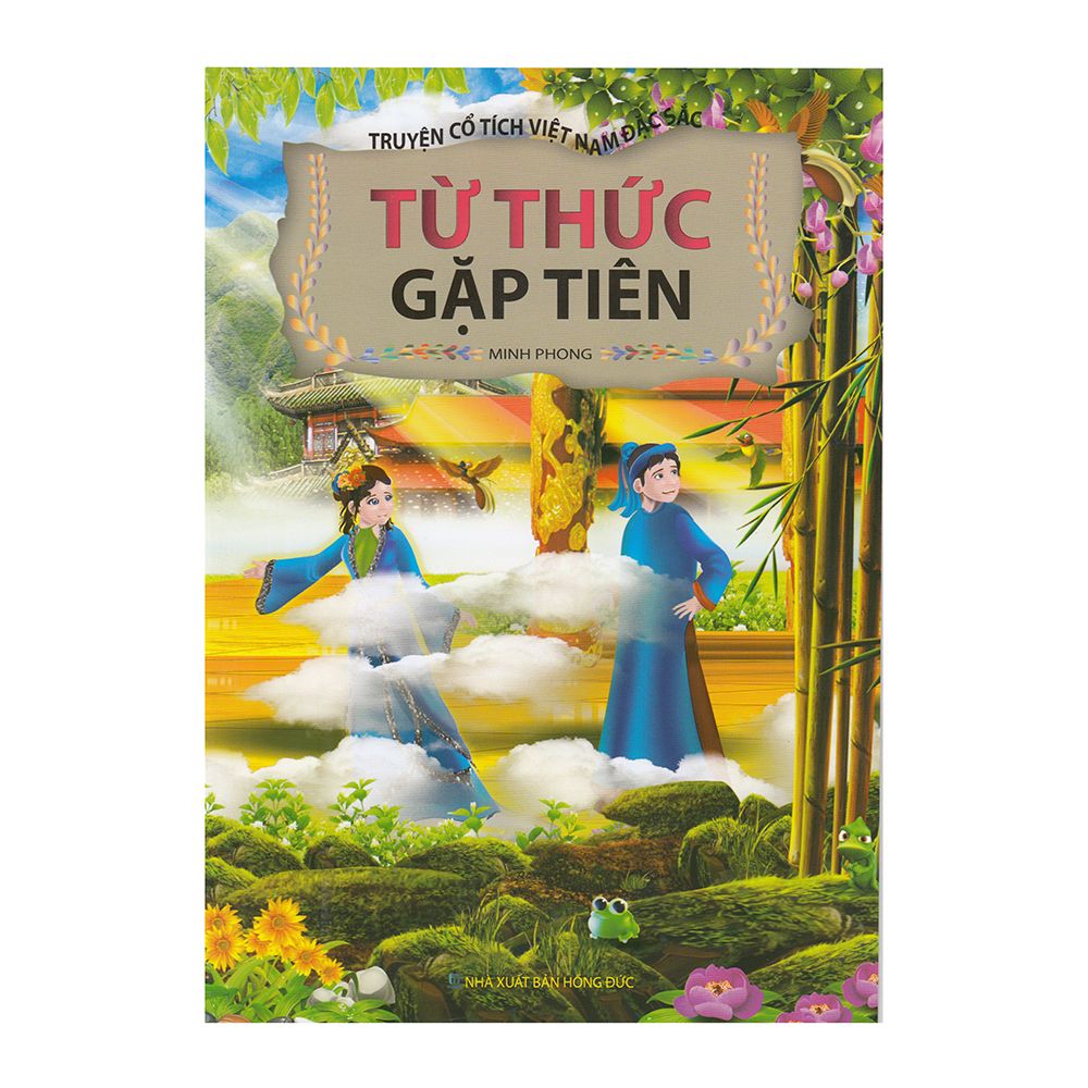 Truyện Cổ Tích Việt Nam Đặc Sắc - Từ Thức Gặp Tiên