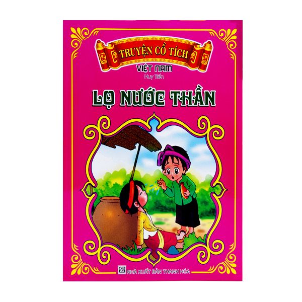 Truyện Cổ Tích Việt Nam - Lọ Nước Thần