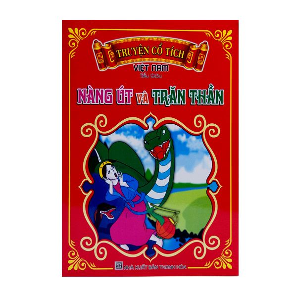 Truyện Cổ Tích Việt Nam - Nàng Út Và Trăn Thần