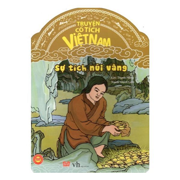 Truyện Cổ Tích Việt Nam - Sự Tích Núi Vàng