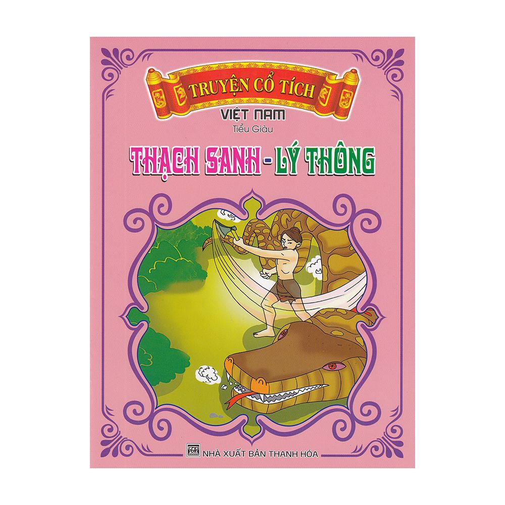 Truyện Cổ Tích Việt Nam - Thạch Sanh - Lý Thông