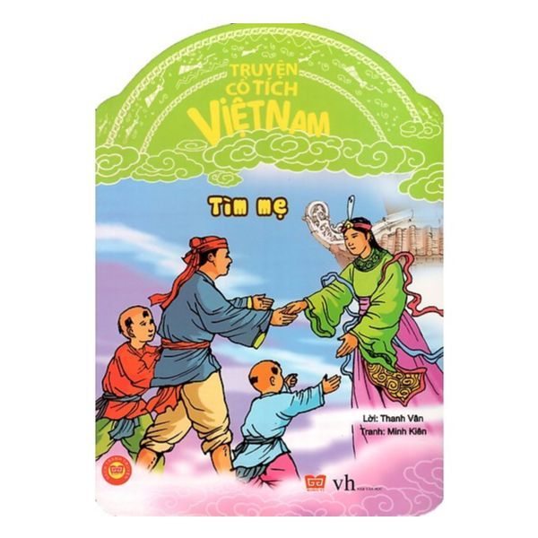 Truyện Cổ Tích Việt Nam - Tìm Mẹ