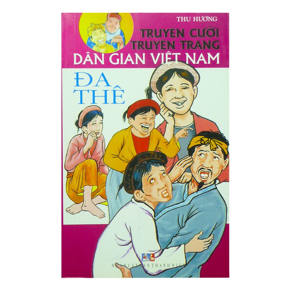 Truyện Cười Truyện Trạng Dân Gian Việt Nam - Đa Thê