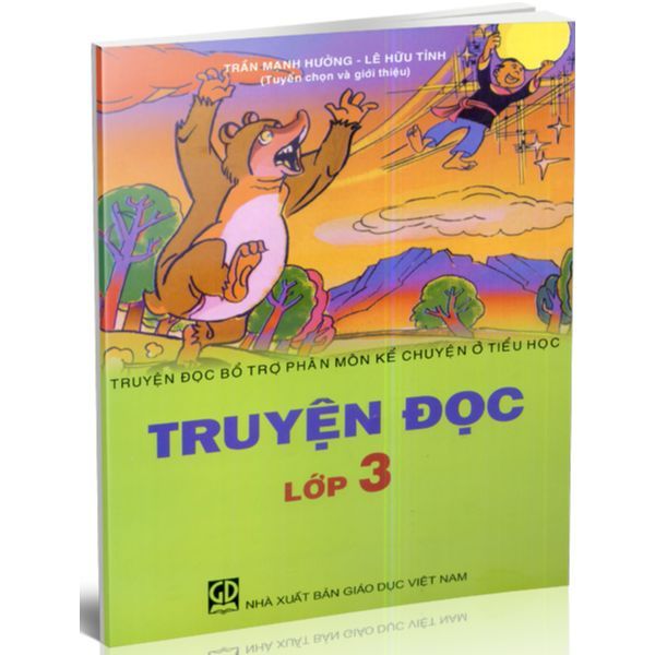 Truyện Đọc Lớp 3 (Truyện Đọc Bổ Trợ Phân Môn Kể Chuyện Ở Tiểu Học)