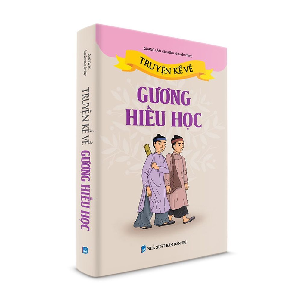 Truyện Kể Về Gương Hiếu Học