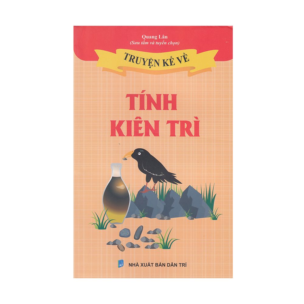 Truyện Kể Về Tính Kiên Trì