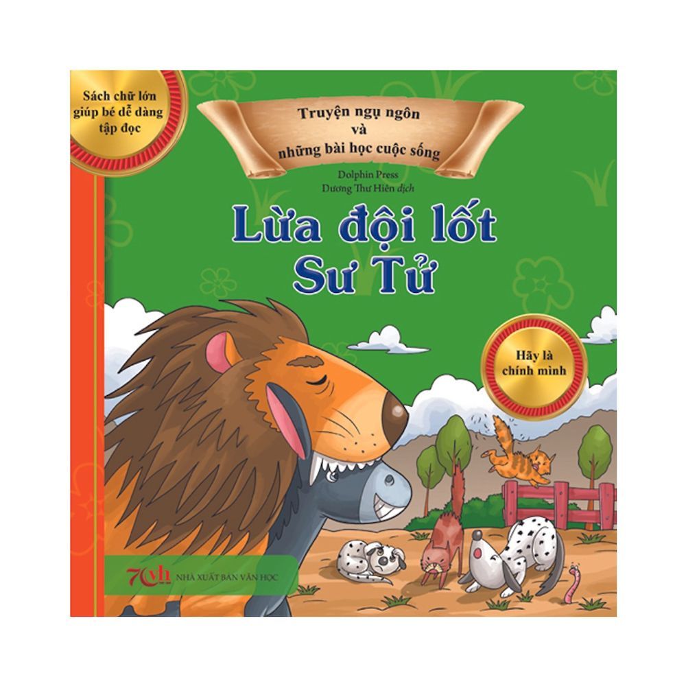 Truyện Ngụ Ngôn Và Những Bài Học Cuộc Sống - Lừa Đội Lốt Sư Tử