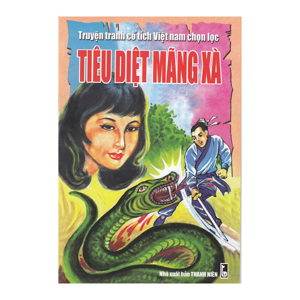 Truyện Tranh Cổ Tích Việt Nam Chọn Lọc - Tiêu Diệt Mãng Xà