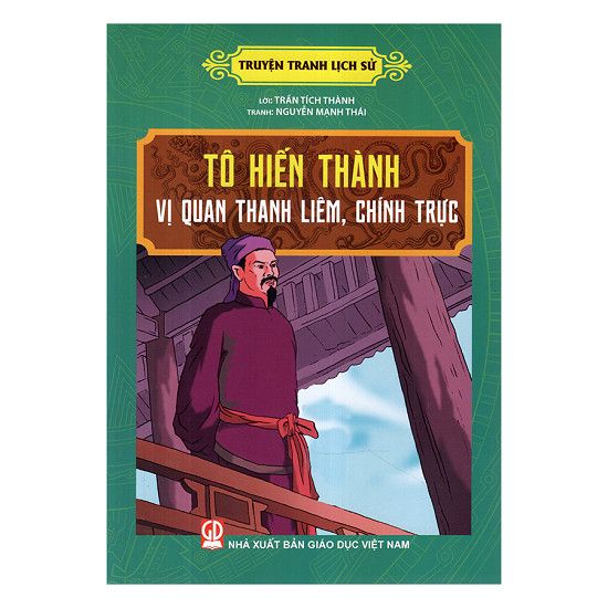 Truyện Tranh Lịch Sử - Tô Hiến Thành Vị Quan Thanh Liêm, Chính Trực