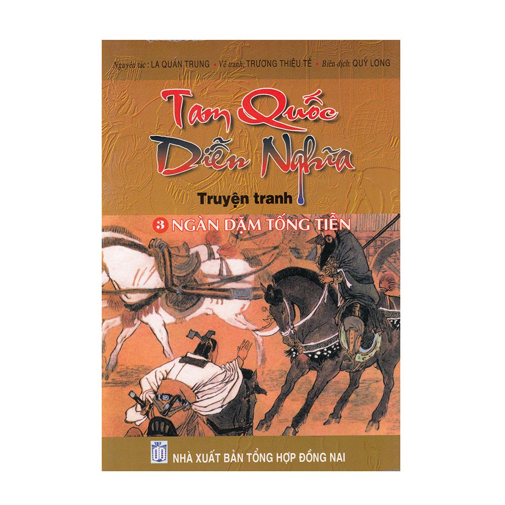 Truyện Tranh Tam Quốc Diễn Nghĩa - Tập 3: Ngàn Dặm Tống Tiễn