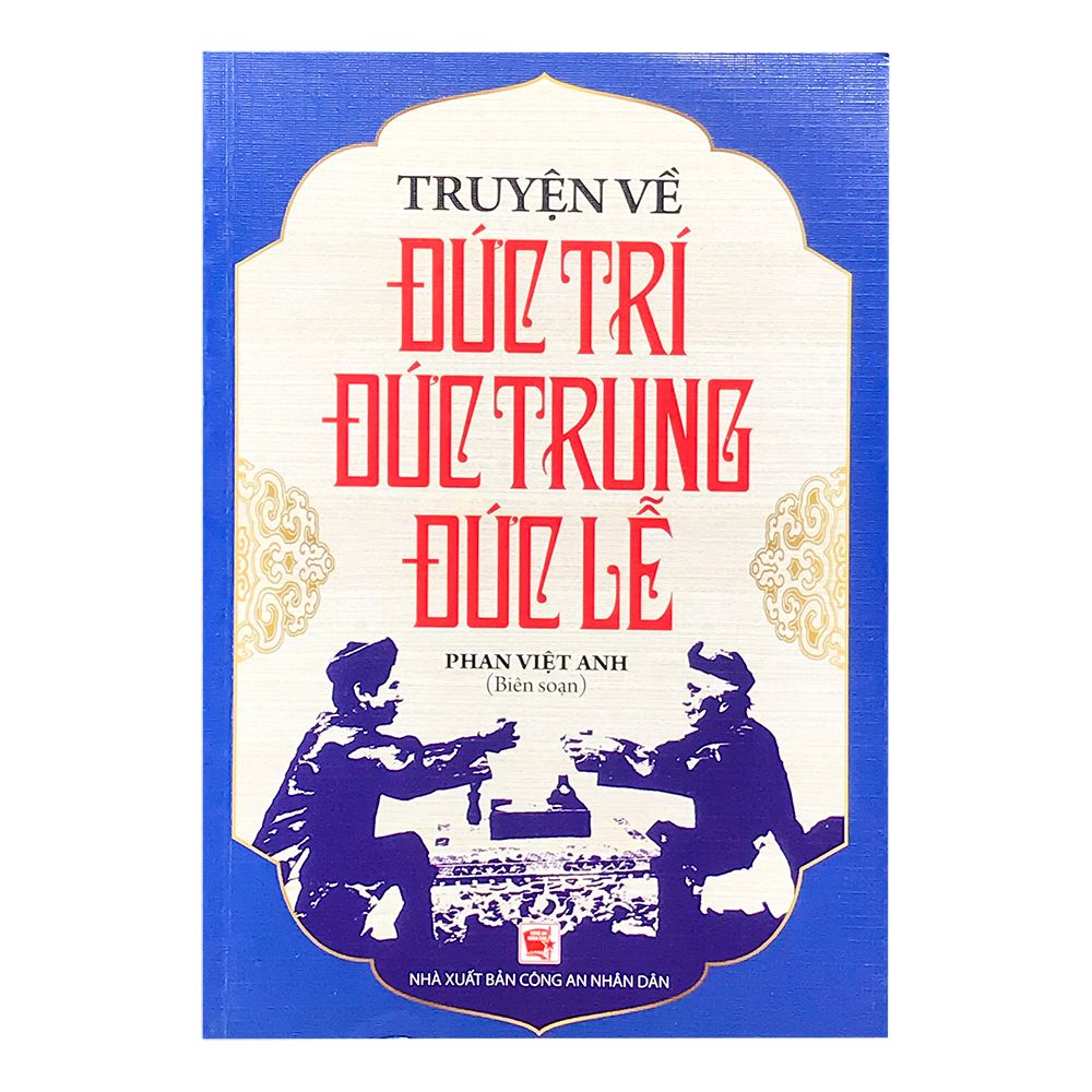 Truyện Về Đức Trí Đức Trung Đức Lễ
