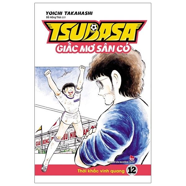 Tsubasa - Giấc Mơ Sân Cỏ - Tập 12
