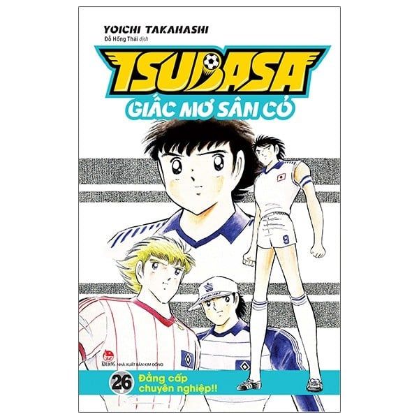 Tsubasa - Giấc Mơ Sân Cỏ - Tập 26 - Đẳng Cấp Chuyên Nghiệp!!