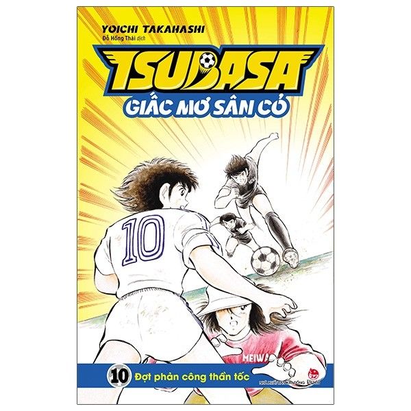 Tsubasa - Giấc Mơ Sân Cỏ - Tập 10: Đợt Phản Công Thần Tốc