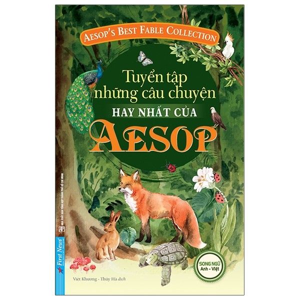 Tuyển Tập Những Câu Chuyện Hay Nhất Của Aesop - Song Ngữ Anh-Việt - Bìa Mềm