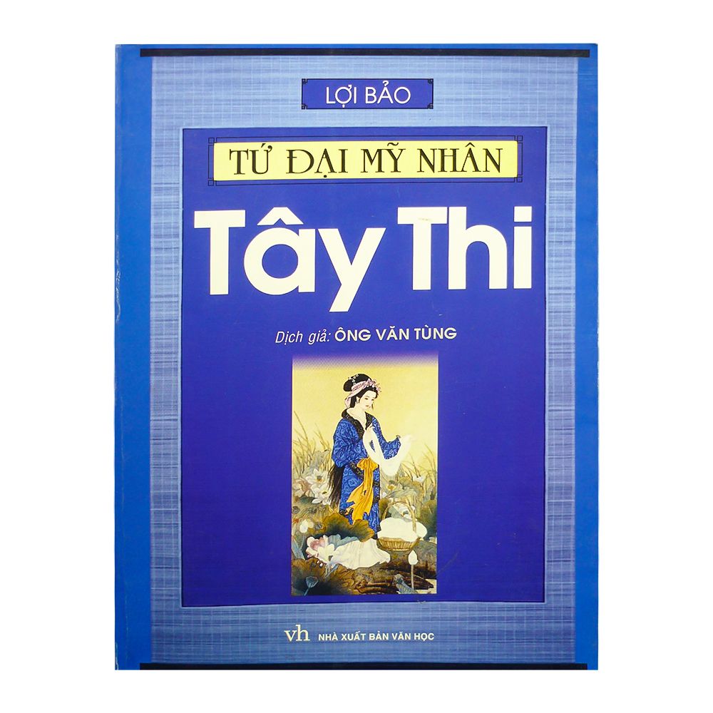 Tứ Đại Mỹ Nhân-Tây Thi