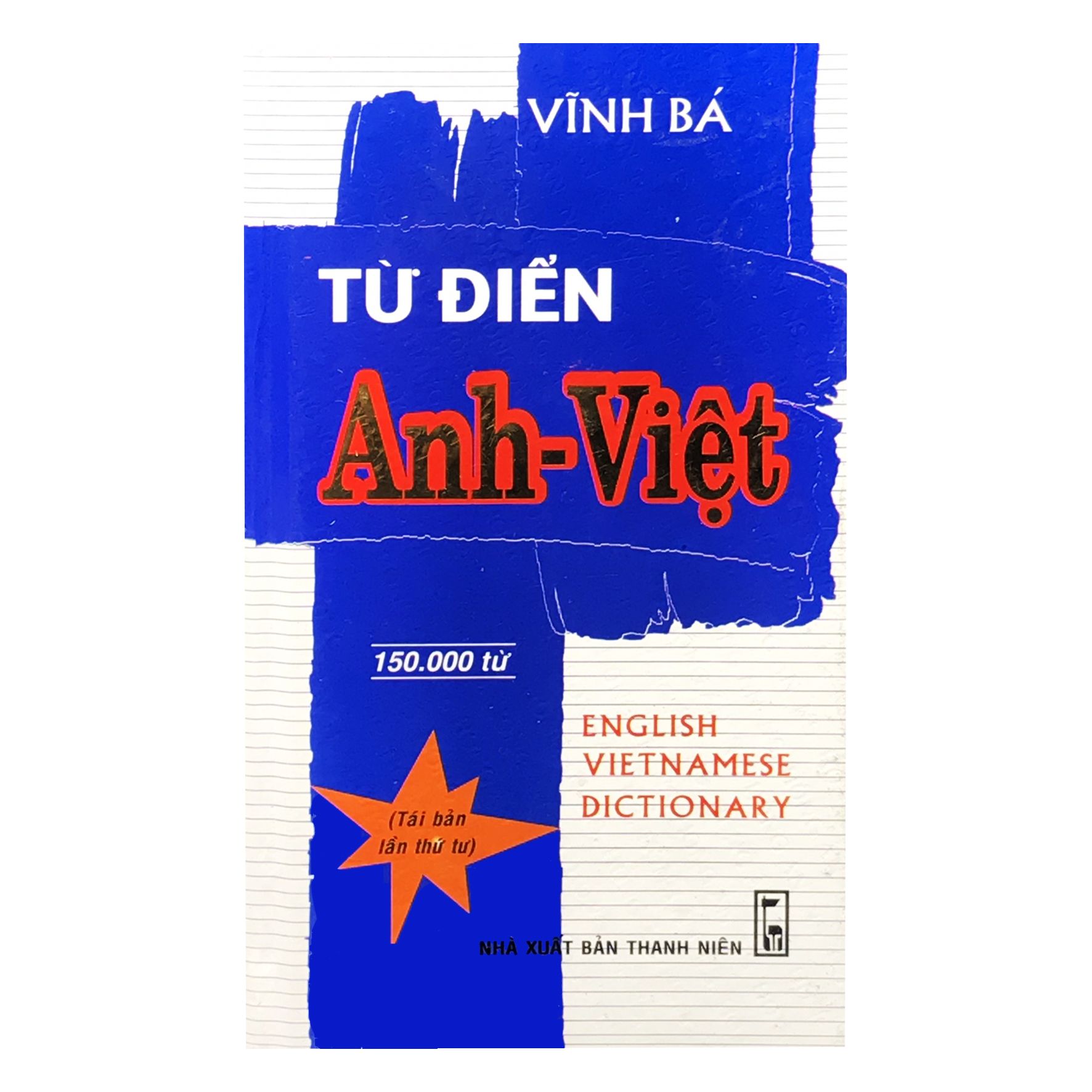 Từ Điển Anh - Việt 150.000 Từ (Bìa Cứng)
