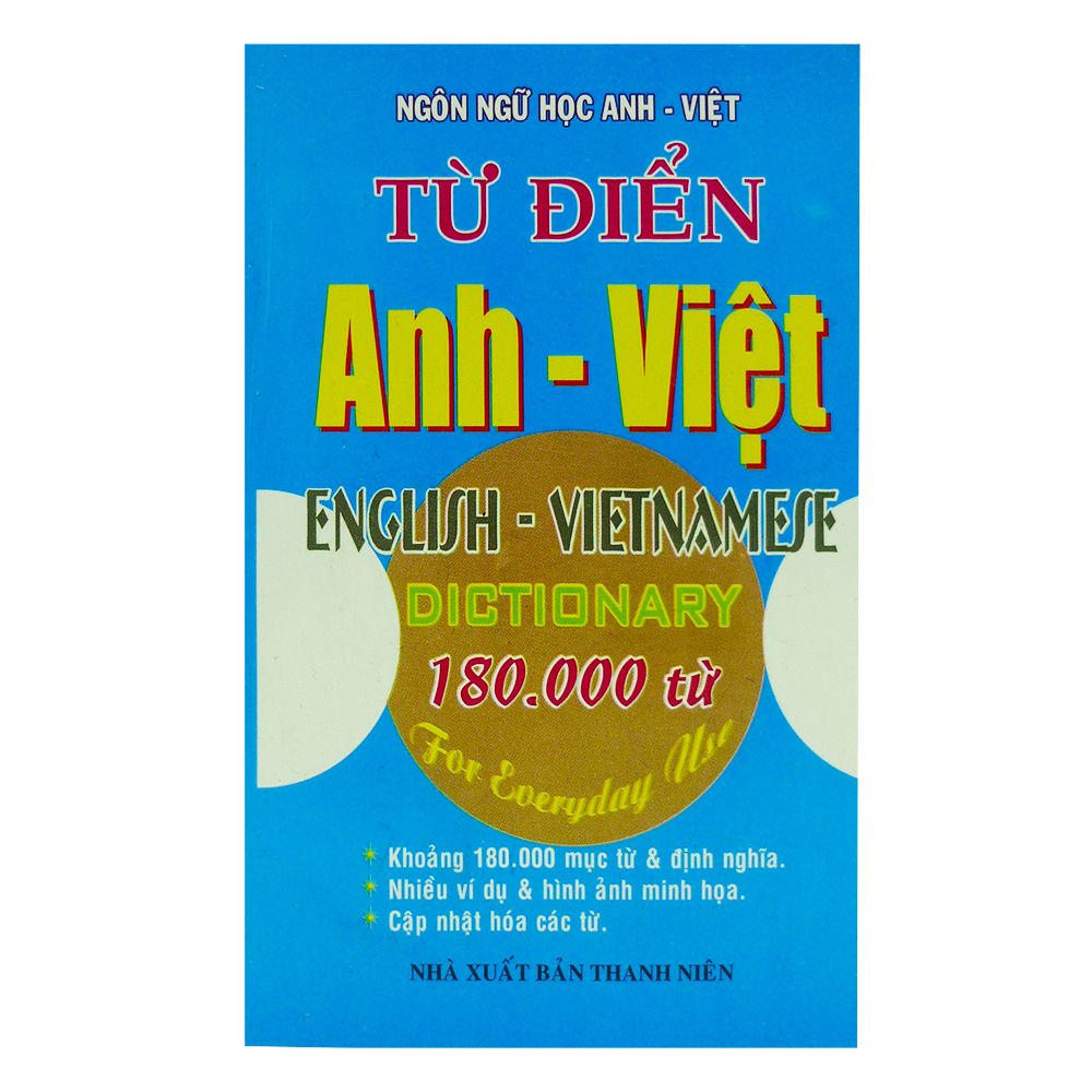 Từ Điển Anh - Việt 180000 Từ (NXB Thanh Niên)