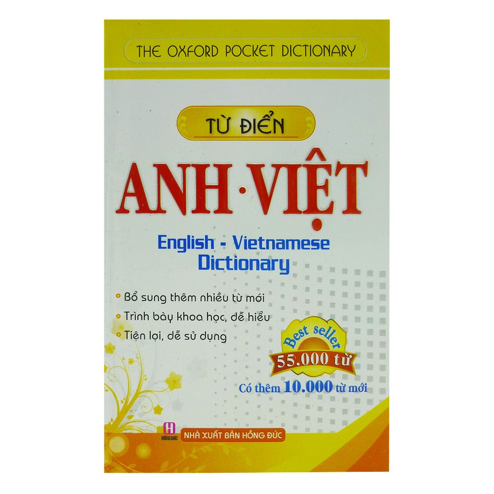 Từ Điển Anh - Việt 55000 Từ Có Thêm 10000 Từ Mới (NXB Hồng Đức)