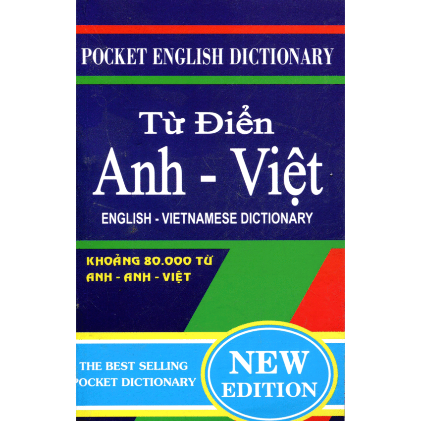 Từ Điển Anh - Việt ( Khoảng 80.000 Từ Anh - Anh - Việt) - Bìa Cứng