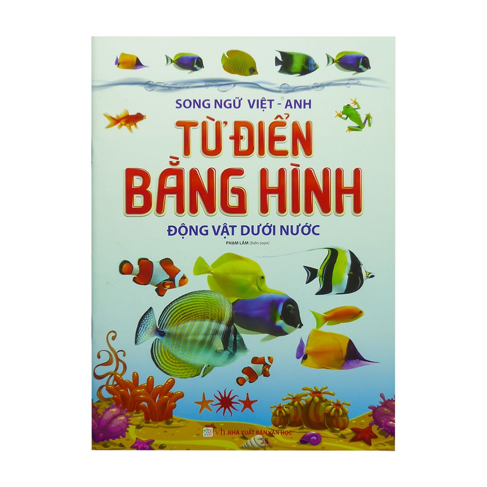 Từ Điển Bằng Hình - Động Vật Dưới Nước (Song Ngữ Anh - Việt)