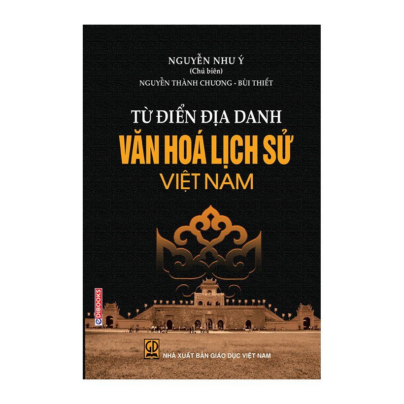 Từ Điển Địa Danh Văn Hóa Lịch Sử Việt Nam