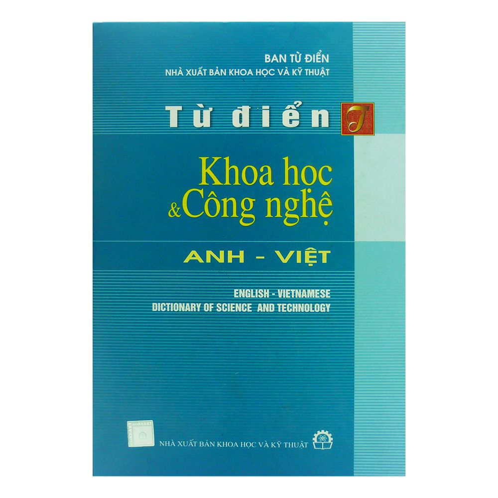 Từ Điển Khoa Học Và Công Nghệ Anh - Việt (Bìa Cứng)