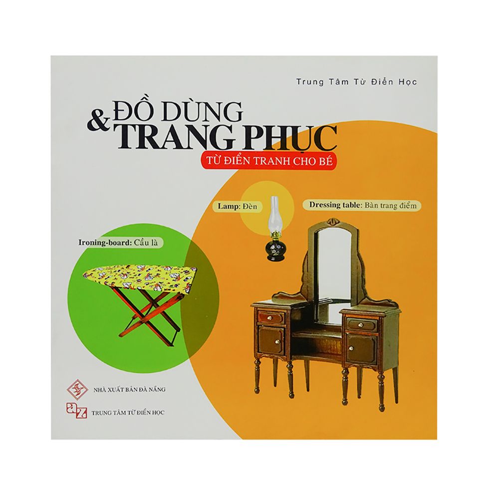 Từ Điển Tranh Cho Bé - Đồ Dùng Và Trang Phục
