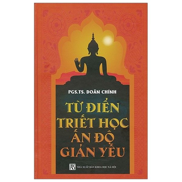  Từ Điển Triết Học Ấn Độ Giản Yếu 