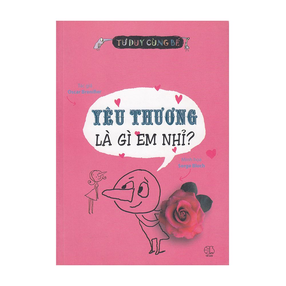 Tư Duy Cùng Bé - Yêu Thương Là Gì Em Nhỉ?