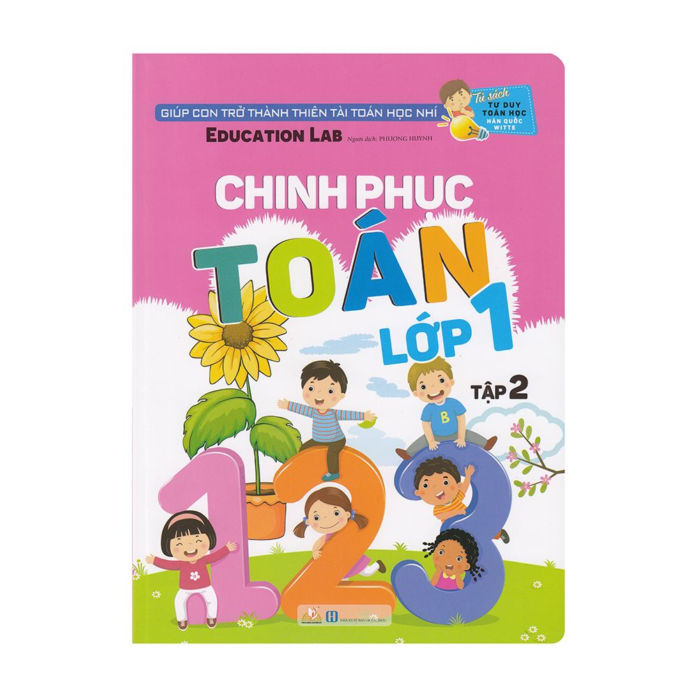 Tư Duy Toán Học Hàn Quốc - Chinh Phục Toán Lớp 1 (Tập 2)